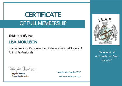 Certificate of full membership. This is to certify that Lisa Morrison is an active and official member of the International Society of Animal Professionals. Valid until February 2022. 'A World of Animals in our Hands'